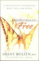 Emotionally Free - Grant Mullen - Paperback - Limited Stock - Out of Print