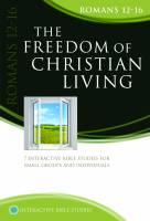 The Freedom of Christian Living (Romans 12-16) - Gordon Cheng - Softcover