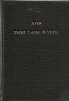 Tongan Bible - Koe Tohi Tabu Katoa - Tongan OV Bible (1884) - Hardcover - Limited Stock Only