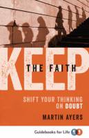 Gudiebooks for Life - Keep the Faith - Martin Ayers - Softcover