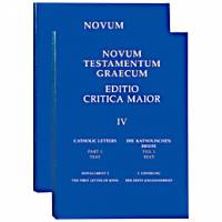 Ancient Greek Bible - Novum Testamentum Graecum  Editio Critica Maior, Volume IV, Catholic Letters, Installment 3  1st Letter of John, Parts 1 and 2 - Paperback - Special Order