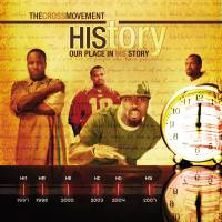 History: Our Place In His Story - Cross Movement