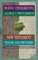 Spanish Bible - Spanish/English New Testament with Psalms and Proverbs - Espanol/Ingles Nuevo Testmaneto y los Salmos y Proverbios - NVI/NIV NT - Softcover