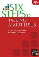 Six Steps to Talking about Jesus - Simon Manchester, Simon Roberts - Workbook