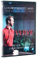 Verve - Life Without Limbs From No Limbs, To No Limits - Nick Vujicic - DVD