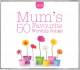 Praise & Worship Songs - Mum's 50 Favourite Worship Songs - Triple CD