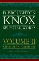 Selected Works of Broughton Knox (Volume 2) - Broughton Knox - Out of Print