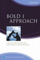 Bold I Approach (Prayer) - Tony Payne - Softcover