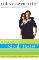 Date or Soul Mate - Neil Clark Warren - Softcover - Limited Stock - Out of Print