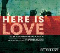 Here Is Love - Bethel Live