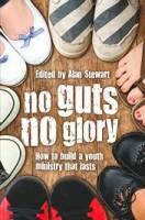 No Guts No Glory - Alan Stewart - Paperback