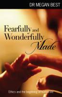 Fearfully And Wonderfully Made - Dr Megan Best - Softcover