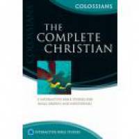 The Complete Christian (Colossians) - Phillip Jensen, Tony Payne - Softcover