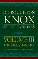 Selected Works of Broughton Knox (Volume 3) - Broughton Knox - Hardcover