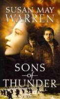 Brothers in Arms Collection #01 : Sons of Thunder - Susan May Warren - Paperback - Limited Stock - Out of Print