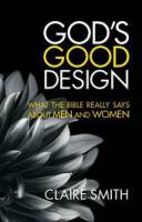 GOD'S GOOD DESIGN SC - Claire Smith - Special Order