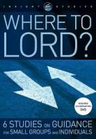 Where to, Lord? - Simon Roberts, Tony Payne - Workbook