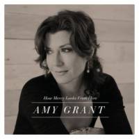Contemporary Christian Pop Music - How Mercy Looks From Here - Amy Grant - CD