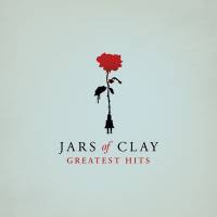 Christian Rock Music - Jars of Clay Greatest Hits - Jars Of Clay
