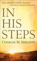 Christian Fiction - In His Steps - Charles M. Sheldon - Paperback - Limited Stock - Out of Print