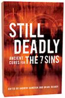 Still Deadly - Ancient Cures for the 7 Sins