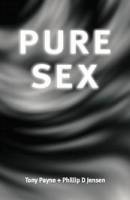 Pure Sex - Phillip Jensen, Tony Payne - Paperback