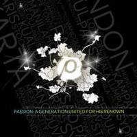Praise & Worship Music - Passion: A Generation United For His Renown World Tour - CD/DVD - Limited Stock - Out of Print