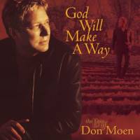 Praise & Worship Music - God Will Make A Way: the Best of Don Moen - Don Moen - CD - Limited Stock - Out of Print