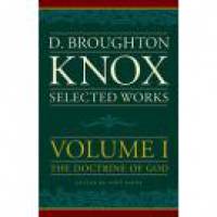 Selected Works of Broughton Knox (Volume 1) - Broughton Knox - Hardcover - Out of Print