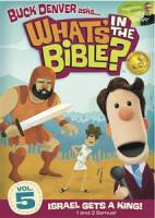 What's in the Bible Vol 5 - Israel Gets A King! (1 & 2 Samuel) - Phil Vischer - DVD