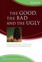 The Good, the Bad & the Ugly (Judges) - Mark Baddeley - Softcover